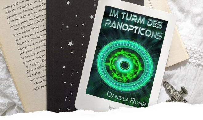 Header: Im Turm des Panipticons von Daniela Rohr