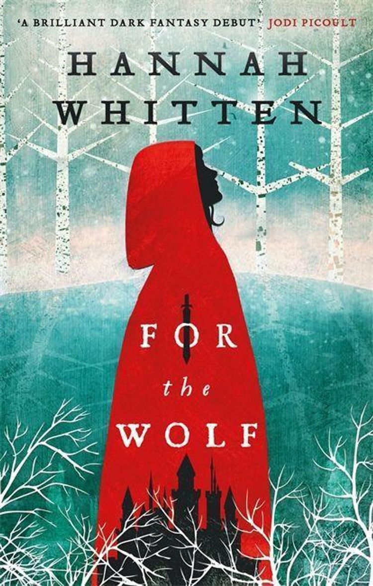 For the Wolf - Hannah Whitten
