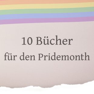 Header: 10 Bücher für den Pridemonth