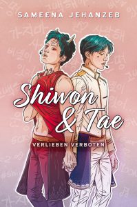 Buchcover: Shiwon & Tae von Sameena Jehanzeb