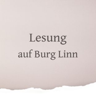 Ankündigung: Lesung auf Burg Linn
