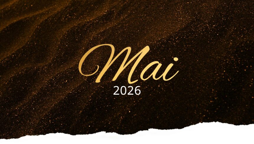 Header-Grafik mit der Aufschrift „Mai 2026“ in goldener Schrift auf dunklem, glitzerndem Hintergrund mit strukturierter Kante.
